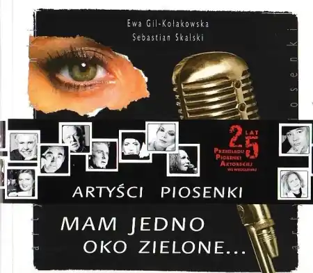 Bezpieczna płatność Mam jedno oko zielone... - Ewa Gil-Kołakowska