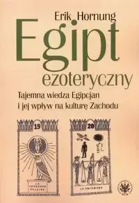 Popularny Egipt ezoteryczny - Erik Hornung