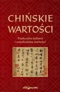 Chińskie wartości. Tradycyjna kultura... - Bartosz Płotka Zniżka